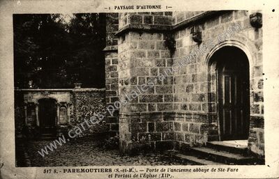 Carte postale ancienne Porte de l'ancienne abbaye de Ste-Fare et Portail de l'Église — Faremoutiers (Seine-et-Marne)