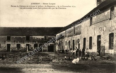 Carte postale ancienne Ferme Larquet Ferme du Château où échoua le ballon « le Daguerre », le 12 Novembre 1870 — Jossigny (Seine-et-Marne)