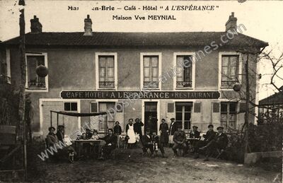 Carte postale ancienne Café - Hôtel “ A L'ESPÉRANCE ” Maison Vve MEYNIAL — Marles-en-Brie (Seine-et-Marne)