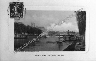 Carte postale ancienne Le Quai Thiers - Le Port — Meaux (Seine-et-Marne)