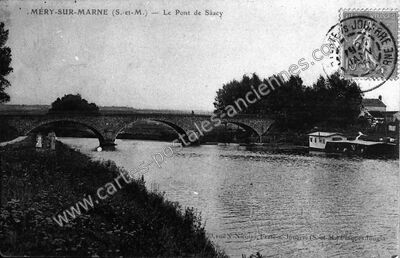 Carte postale ancienne Le Pont de Sâacy — Méry-sur-Marne (Seine-et-Marne)