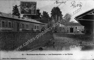 Carte postale ancienne Les Chataigniers. — La Ferme — Montceaux-lès-Provins (Seine-et-Marne)