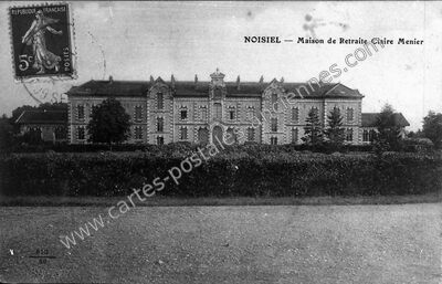 Carte postale ancienne Maison de Retraite Claire Menier — Noisiel (Seine-et-Marne)