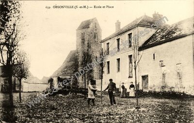 Carte postale ancienne Ecole et Place — Obsonville (Seine-et-Marne)