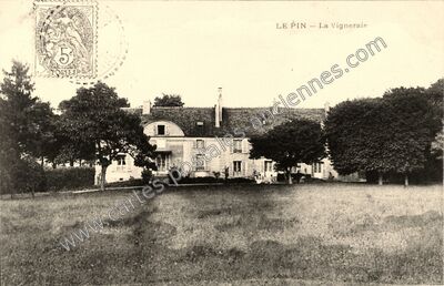 Carte postale ancienne La Vigneraie — Le Pin (Seine-et-Marne)