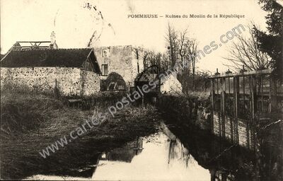Carte postale ancienne Ruines du Moulin de la République — Pommeuse (Seine-et-Marne)