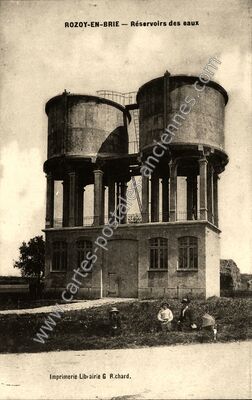 Carte postale ancienne Réservoirs des eaux — Rozay-en-Brie (Seine-et-Marne)