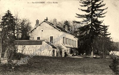 Carte postale ancienne Close-Barbe — Sainte-Colombe (Seine-et-Marne)