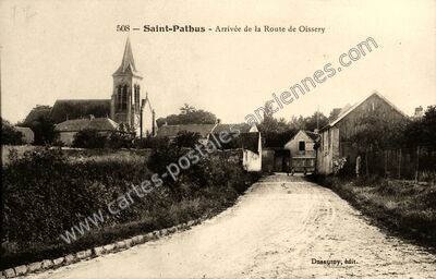 Carte postale ancienne Arrivée de la Route de Oissery — Saint-Pathus (Seine-et-Marne)
