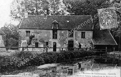 Carte postale ancienne Ancienne Scierie hydraulique de Maingerard — Saints (Seine-et-Marne)