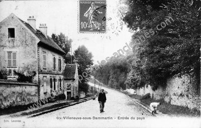 Carte postale ancienne Entrée du pays — Villeneuve-sous-Dammartin (Seine-et-Marne)