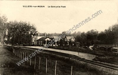 Carte postale ancienne La Gare et le Pont — Villiers-sur-Morin (Seine-et-Marne)