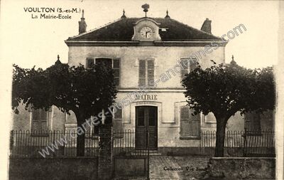 Carte postale ancienne La Mairie-Ecole — Voulton (Seine-et-Marne)