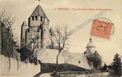 Carte postale ancienne Tour de César et Dôme de Saint-Quiriace — Provins (Seine-et-Marne)
