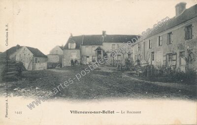 Carte postale ancienne Le Rocmont — Villeneuve-sur-Bellot (Seine-et-Marne)