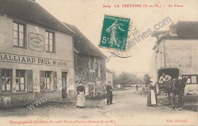 Carte postale ancienne La Place — La Trétoire (Seine-et-Marne)