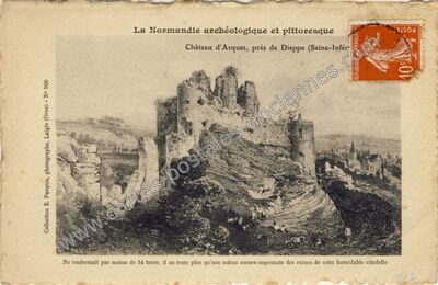 Carte postale ancienne Chateau d'Arques — Arques-la-Bataille (Seine-Maritime)