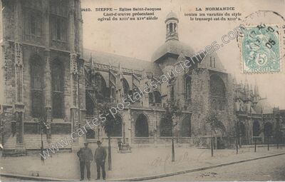 Carte postale ancienne Église Saint-Jacques, chef-d'œuvre présentant ogival du XIII au XIV siècle — Dieppe (Seine-Maritime)