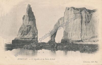 Carte postale ancienne L'Aiguille et la Porte d'Aval — Étretat (Seine-Maritime)