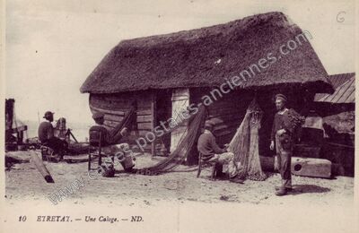 Carte postale ancienne Une Caloge — Étretat (Seine-Maritime)