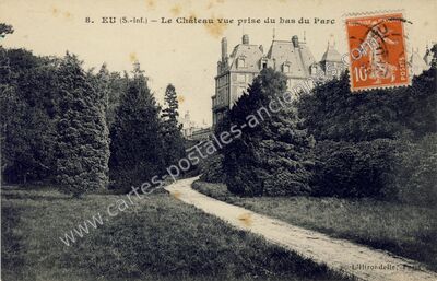 Carte postale ancienne Le Château vue prise du bas du Parc — Eu (Seine-Maritime)
