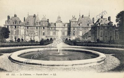 Carte postale ancienne Le Château. — Façade Ouest — Eu (Seine-Maritime)