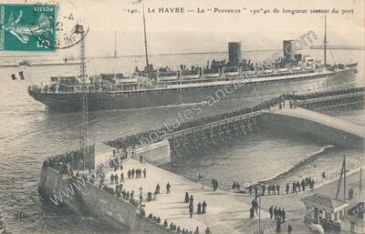 Carte postale ancienne La " Provence " 190"40 de longueur sortant du port — Le Havre (Seine-Maritime)