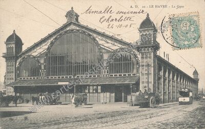 Carte postale ancienne La Gare — Le Havre (Seine-Maritime)