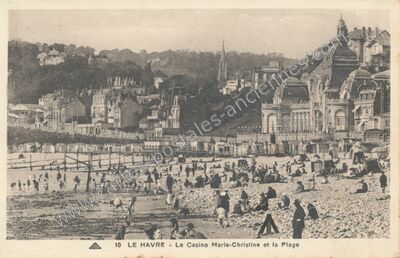 Carte postale ancienne Le Casino Marie-Christine et la Plage — Le Havre (Seine-Maritime)