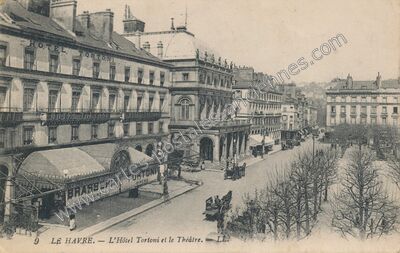 Carte postale ancienne L'Hôtel Tortoni et le Théâtre — Le Havre (Seine-Maritime)