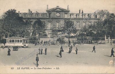 Carte postale ancienne La Sous-Préfecture — Le Havre (Seine-Maritime)
