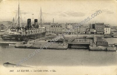Carte postale ancienne Les Cales sèches — Le Havre (Seine-Maritime)