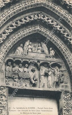 Carte postale ancienne La Cathédrale - Portail Saint-Jean Tympan : Les disciples de Saint Jean l'ensevelissant… — Rouen (Seine-Maritime)