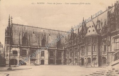 Carte postale ancienne Palais de Justice - Cour intérieure (XVIe siècle) — Rouen (Seine-Maritime)