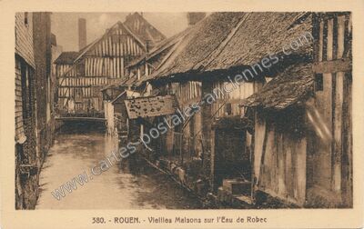 Carte postale ancienne Vieilles Maisons sur l'Eau de Robec — Rouen (Seine-Maritime)
