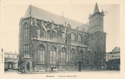 Carte postale ancienne Temple Saint-Eloi — Rouen (Seine-Maritime)