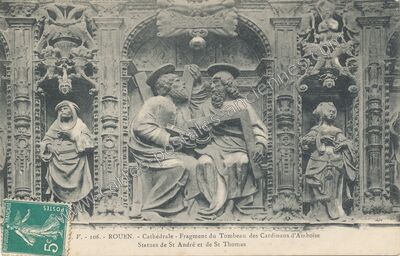 Carte postale ancienne Cathédrale - Fragment du Tombeau des Cardinaux d'Amboise Statues de St André et de St… — Rouen (Seine-Maritime)