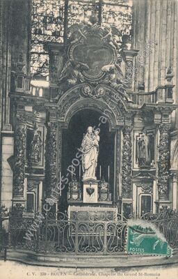 Carte postale ancienne Cathédrale. Chapelle du Grand St-Romain — Rouen (Seine-Maritime)