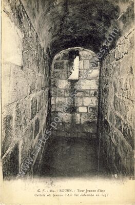 Carte postale ancienne Tour Jeanne d'Arc Cellule où Jeanne d'Arc fut enfermée en 1431 — Rouen (Seine-Maritime)