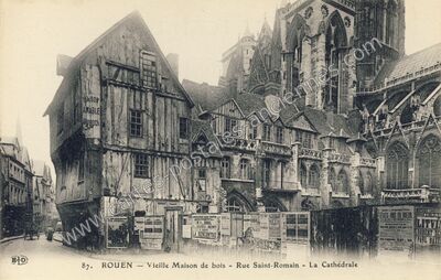 Carte postale ancienne Vieille Maison de bois - Rue Saint-Romain - La Cathédrale — Rouen (Seine-Maritime)
