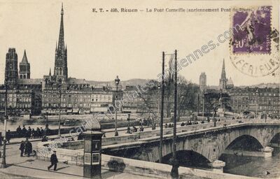 Carte postale ancienne Le Pont Corneille (anciennement Pont de Pierre) — Rouen (Seine-Maritime)