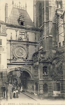 Carte postale ancienne La Grosse Horloge — Rouen (Seine-Maritime)