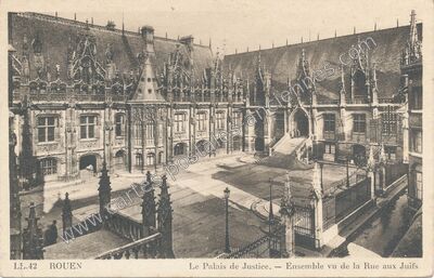 Carte postale ancienne Le Palais de Justice. — Ensemble vu de la Rue aux Juifs — Rouen (Seine-Maritime)