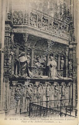 Carte postale ancienne Notre-Dame. - Tombeau des Cardinaux d'Amboise — Rouen (Seine-Maritime)
