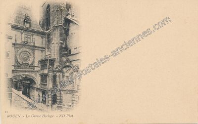 Carte postale ancienne La Grosse Horloge — Rouen (Seine-Maritime)