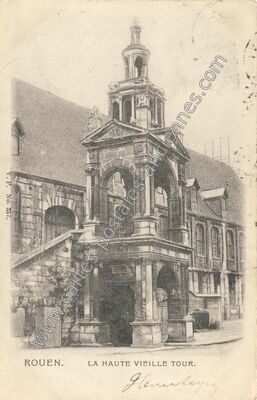 Carte postale ancienne La Haute Vieille Tour — Rouen (Seine-Maritime)