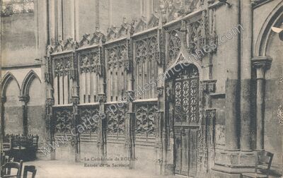 Carte postale ancienne La Cathédrale de ROUEN / Entrée de la Sacristie — Rouen (Seine-Maritime)
