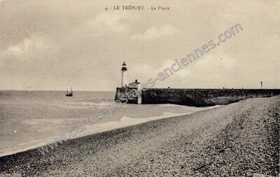 Carte postale ancienne Le Phare — Le Tréport (Seine-Maritime)