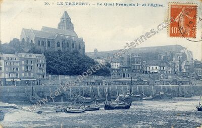 Carte postale ancienne Le Quai François Ier et l'Eglise — Le Tréport (Seine-Maritime)