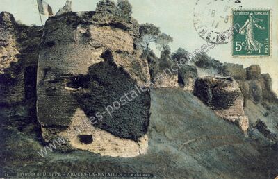Carte postale ancienne Environs de DIEPPE - Le chateau — Arques-la-Bataille (Seine-Maritime)
